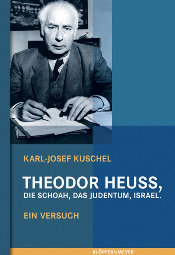 Theodor Heuss, the Shoah, Judaism, Israel